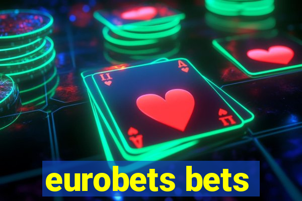 eurobets bets